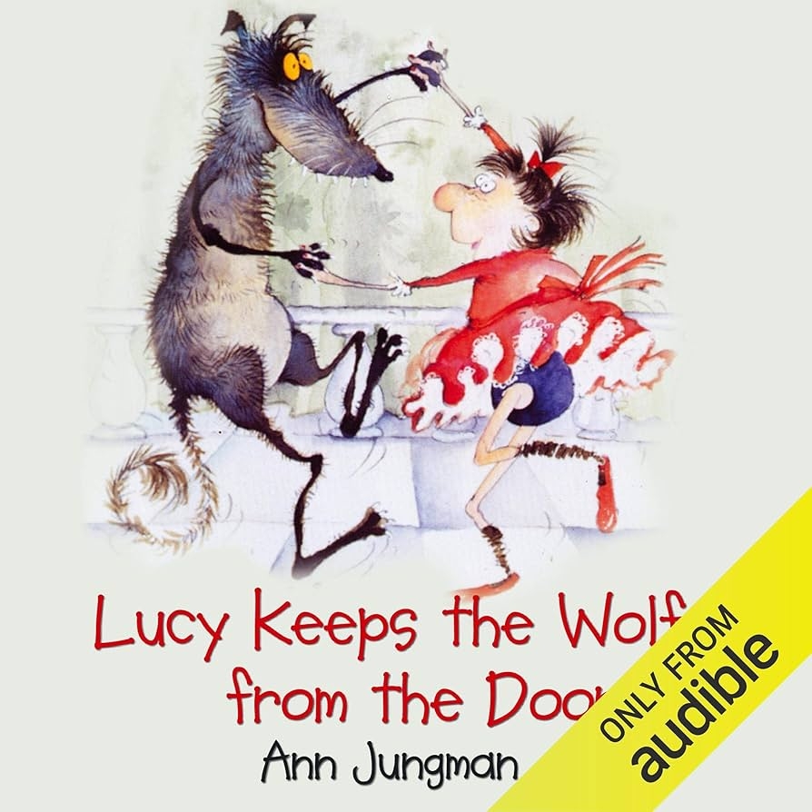 Amazon Lucy Keeps The Wolf From The Door Audible Audio Edition Ann Jungman Jane Asher Audible Studios Audible Books Originals